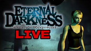 Eternal Darkness Blind Playthrough LIVE - This isnt really happening!!!
