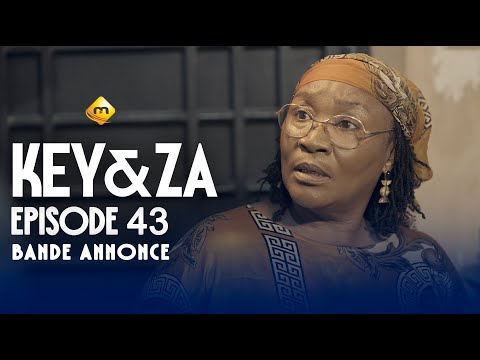 Série - Key & Za - Saison 1 - Épisode 43 - Bande Annonce