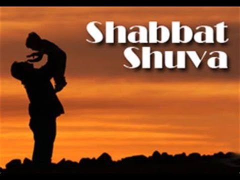שבת שובה שבת של תשובה ושיבה 