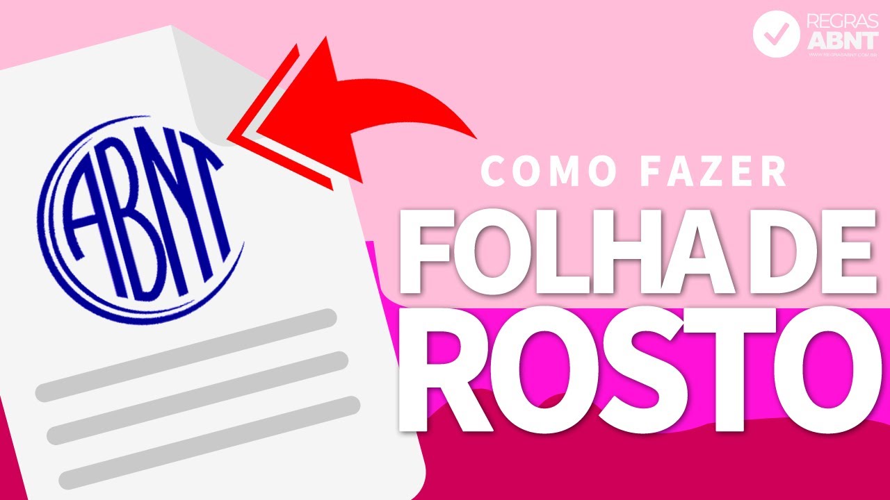 Como preparar a Folha de Rosto na Norma ABNT - Prepare passo a passo ...