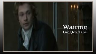 Waiting - Bingley/Jane (P&P) *for FelicityKing*