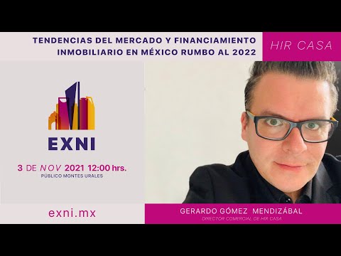 Tendencia del mercado inmobiliario en México rumbo 2022 | Workshops | EXNI