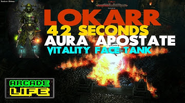 Grim Dawn Aura Apostate - Lokarr in 42 seconds - Vitality face-tank - v1.1.9.1