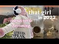 how to ACTUALLY be that girl in 2022💌 2022 RESET ROUTINE + VISION BOARD