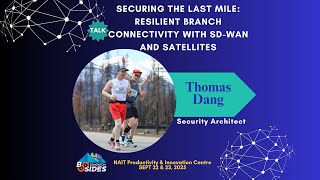 Securing the Last Mile: Resilient Branch Connectivity with SD-WAN and Satellite by Thomas Dang