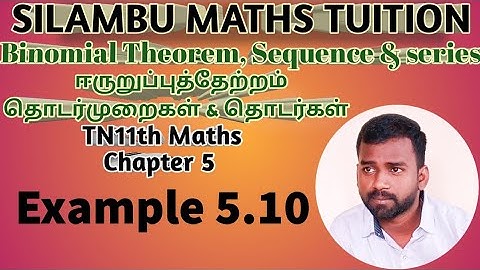 Example 5.10|TN 11th Maths|Chapter 5|Binomial theorem, Sequence and Series in tamil