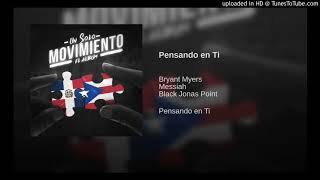 bryant-myers-ft messiah & black jonas point - pensando en ti