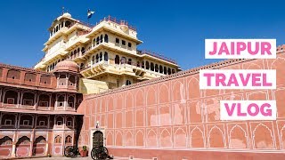 JAIPUR CITY TRAVEL GUIDE | Things To Do In Jaipur, India (Visiting The \\