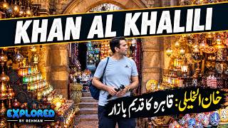 Oldest Market of Cairo: History of Khan Al Khalili