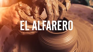 EL ALFARERO (LETRA) MUSICA CRISTIANA