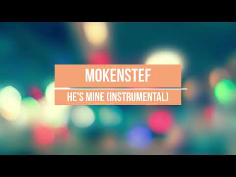 Mokenstef - He's Mine (Instrumental)