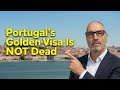 Is Portugal's Golden Visa Still Worth the Investment?