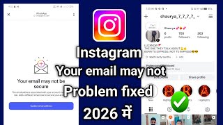 instagram email update problem | instagram your email address may not be secure 