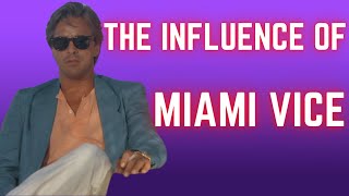 The Influence Of Miami Vice - Why Miami Vice Is Still Relevant In 2024