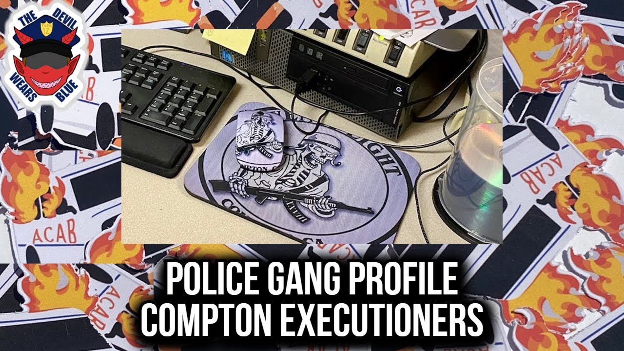 Police Gang Profile: The Compton Executioners. #policegangprofile #deputygang #acabdevil #losangeles