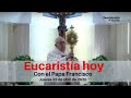 MISA HOY CON EL PAPA FRANCISCO JUEVES 23 DE ABRIL DE 2020 CON EL PAPA FRANCISCO