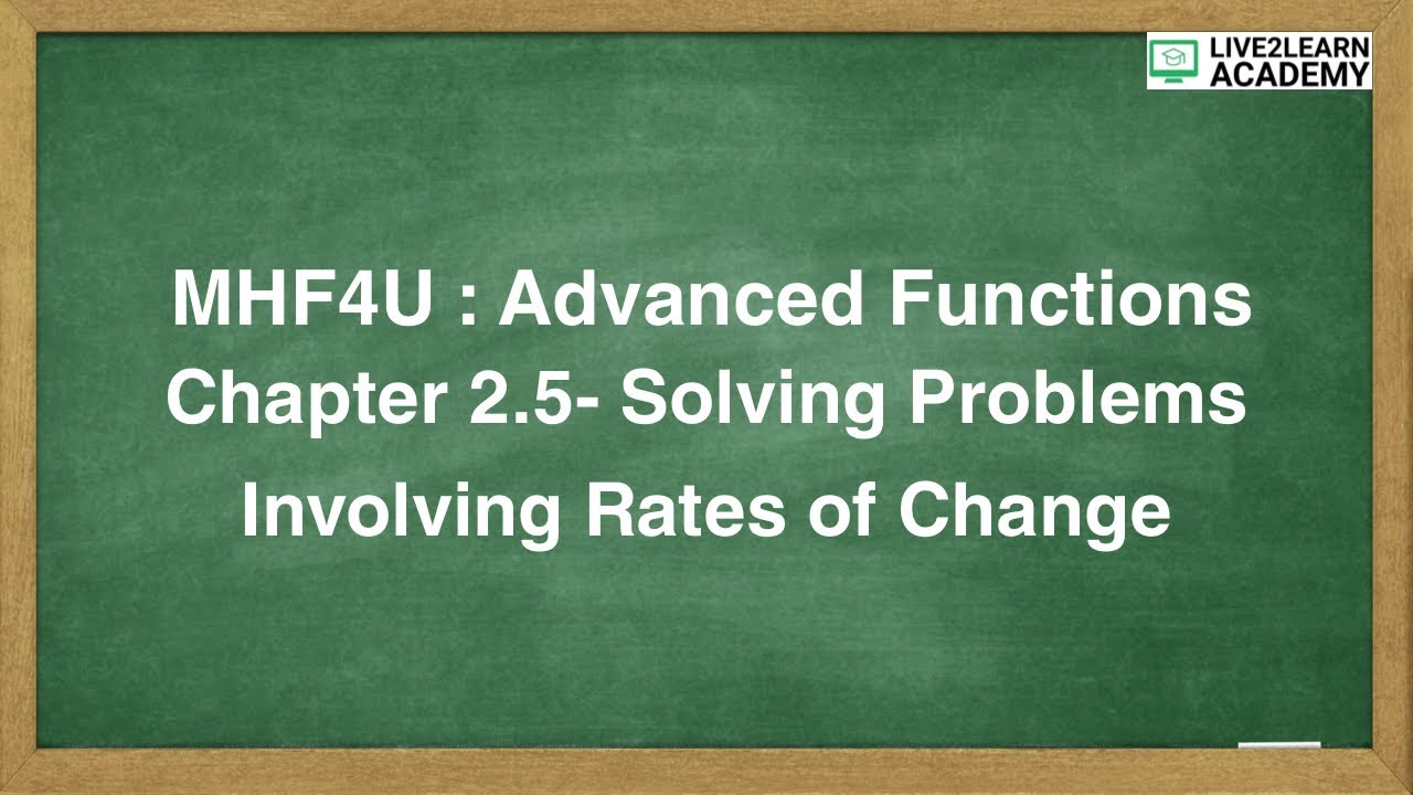 2.5 Solving Problems Involving Rates of Change - Grade 12 Advanced ...