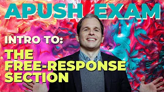 APUSH Exam: Intro to the Free-Response Section