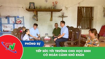 Tiếp sức tới trường cho học sinh có hoàn cảnh khó khăn