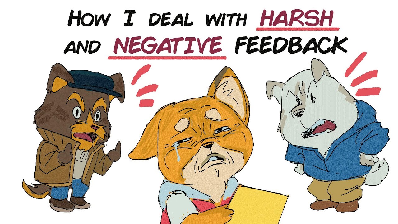 How I deal with Harsh & Negative Feedback - YouTube