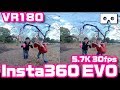 [VR180] Insta360 EVO 3D180 5.7K 30fps