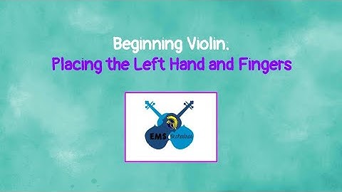 Beginning Violin & Viola: Left Hand Placement