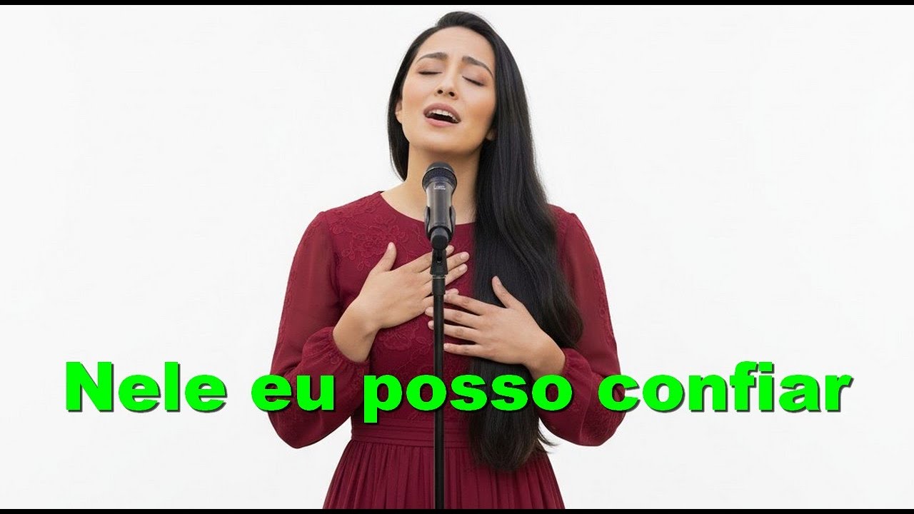 Nele eu posso confiar (adaptado da Harpa): Iara Aimara