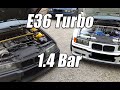 E36 turbo  le m50b25  14 bar feat jsus 20 