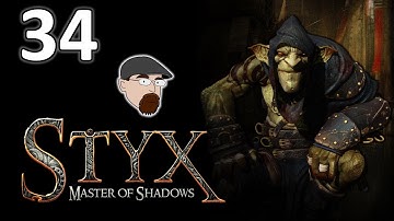 Stop the Squealing || Styx: Master of Shadows || Part 34