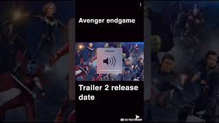 Avengers Endgame Official trailer 2 release date (best theory)