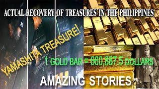 Actual Recovery of Yamashita Treasure in the Philippines | Amazing Stories