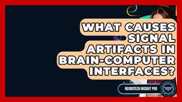 What Causes Signal Artifacts In Brain-computer Interfaces? - Neurotech Insight Pro