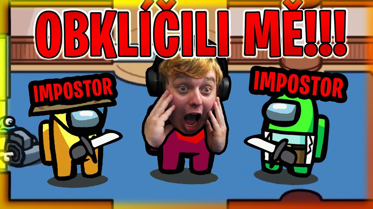 OBKLÍČILI MĚ NEJLEPŠÍ IMPOSTEŘI!?! | Among Us | Morry&