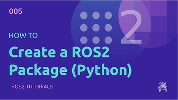 ROS2 Tutorials #5: How to create a ROS2 Package for Python [UPDATE]