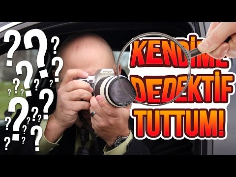 KENDİME DEDEKTİF TUTTUM!