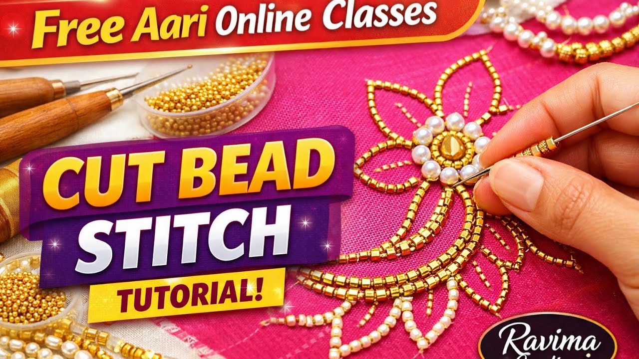 Free Aari Online Classes  15– Cut Bead Stitch Full Tutorial | Ravima Creations