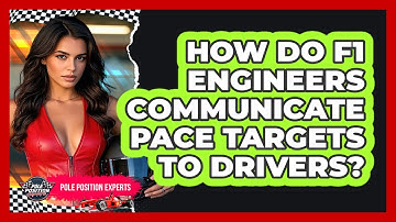 How Do F1 Engineers Communicate Pace Targets To Drivers? - Pole Position Experts