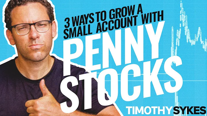 3 Ways to Grow a Small Account With Penny Stocks