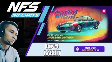 SE - West End Waves | Day - 4 [ RABBIT ] | JAGUAR E-Type Lightweight | NFS No Limits Gameplay