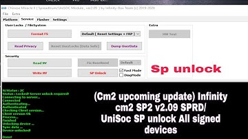 (Cm2 upcoming update) Infinity cm2 SP2 v2.09 SPRD/ UniSoc SP unlock All signed devices
