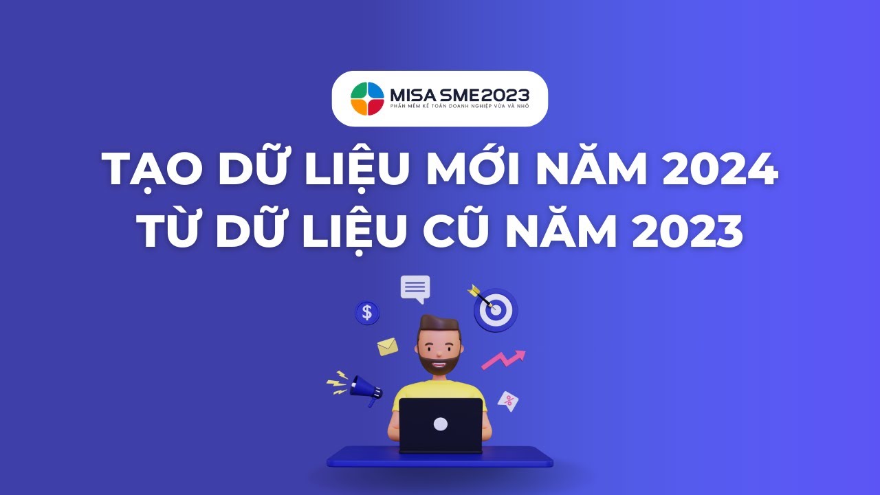 Tạo dữ liệu kế toán từ năm trước (tách dữ liệu 2021) trên phần mềm MISA SME 2021 như thế nào?