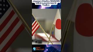 Japan Halts $550B US Investment Talks #Japan #US #Trade #Investment #Tariffs #Geopolitics