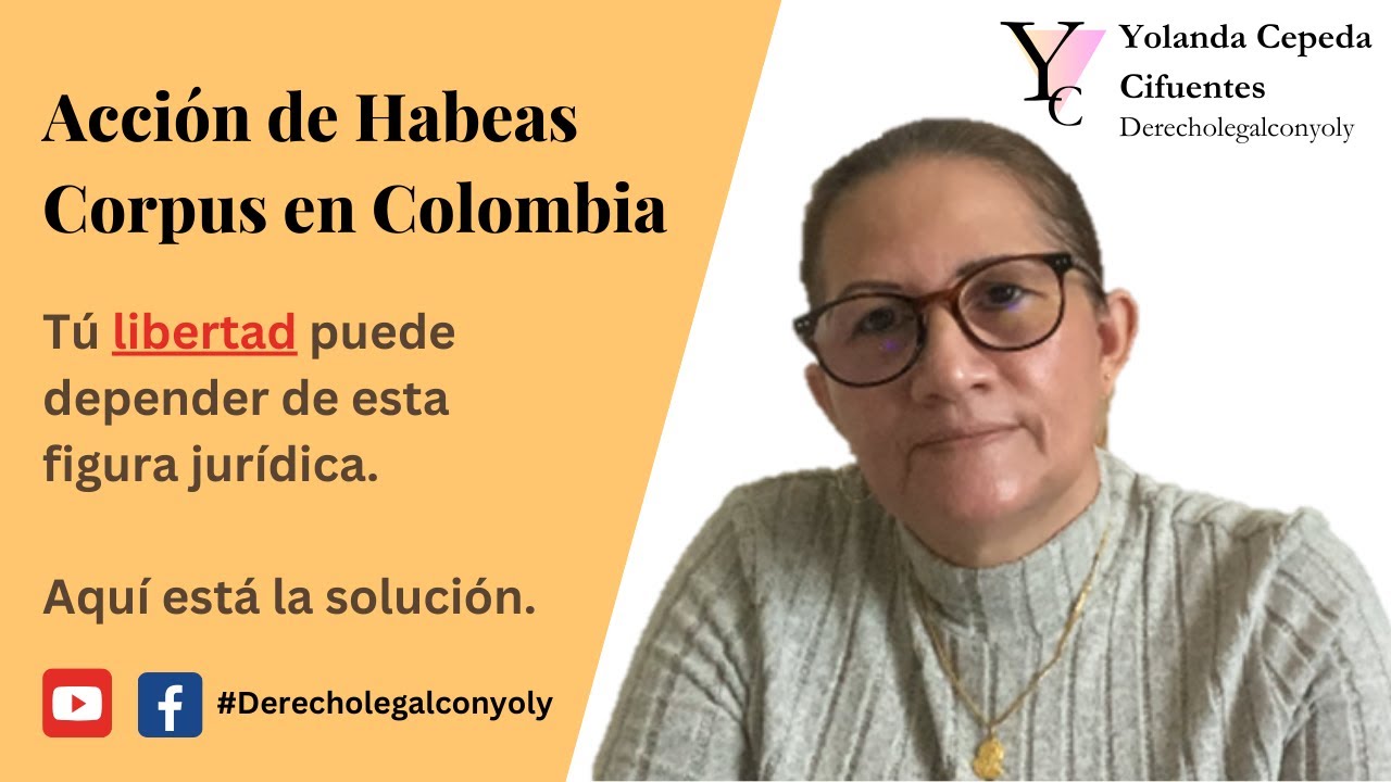 Acción de Habeas Corpus en Colombia