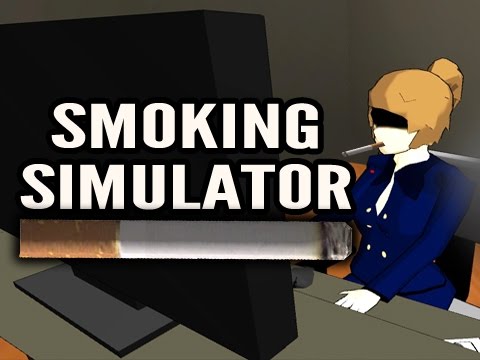    Smoking Simulator -  2