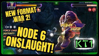Node 6 Onslaught! New Format War 2!