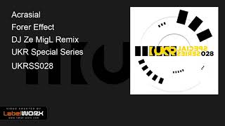 Acrasial - Forer Effect Dj Ze Migl Remix