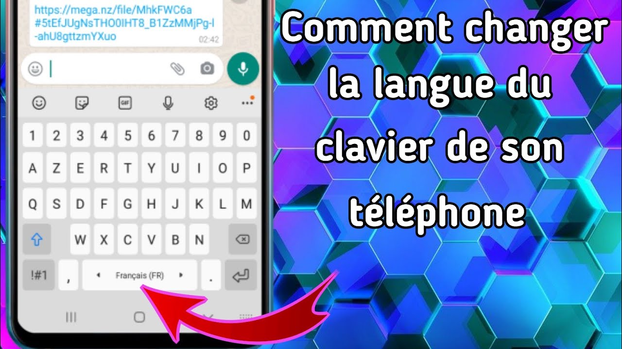 Comment changer la langue du clavier d'un téléphone Android ou ajouter des  langues - YouTube