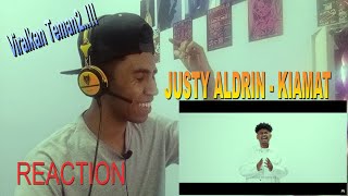 JUSTY ALDRIN - KIAMAT #reaction #reactionvideo #justyaldrin
