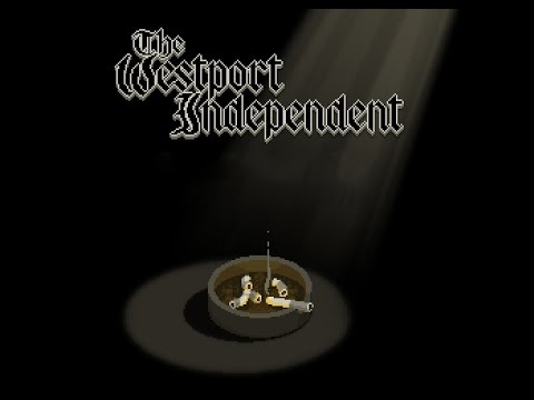 The Westport Independent | Part 1 | CENSORSHIP FOR THE MASSES