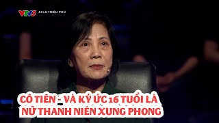 Cô Tiên đến từ Hà Nam, tự hào nữ thanh niên xung phong hỗ trợ bộ đội | Ai là triệu phú 30/04/2024